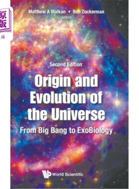 海外直订Origin and Evolution of the Universe: From Big Bang to Exobiology (Second Editio 宇宙起源与演化：从大爆炸到