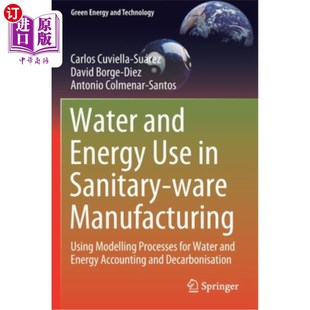 Manufacturing and Use 卫生洁具制造中 海外直订Water Sanitary Energy Modelling Using ware 水和能源使用 Processes