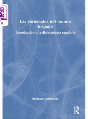 海外直订西班牙语 Las variedades del mundo hispano 西班牙世界的多样性