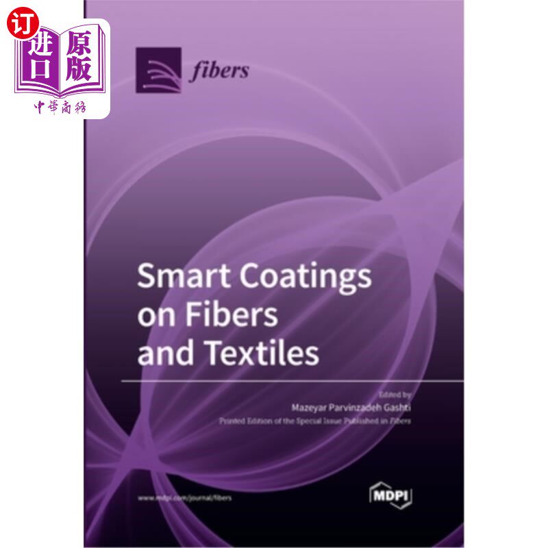 海外直订Smart Coatings on Fibers and Textiles 纤维和纺织品上的智能涂层