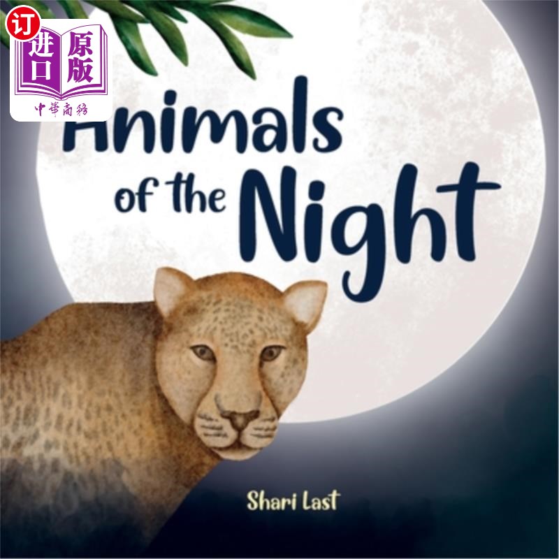 海外直订Animals of the Night: Meet some of the nocturnal creatures that come out at nigh 夜行动物：来认识一下夜行动