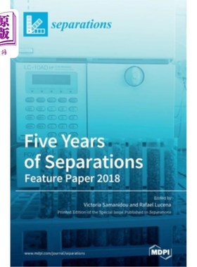 海外直订Five Years of Separations: Feature Paper 2018 分离五年:专题论文2018