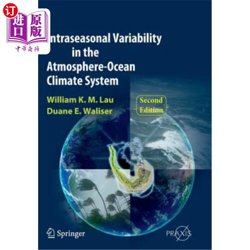 海外直订Intraseasonal Variability in the Atmosphere-Ocean Climate System 大气-海洋气候系统的季节内变化