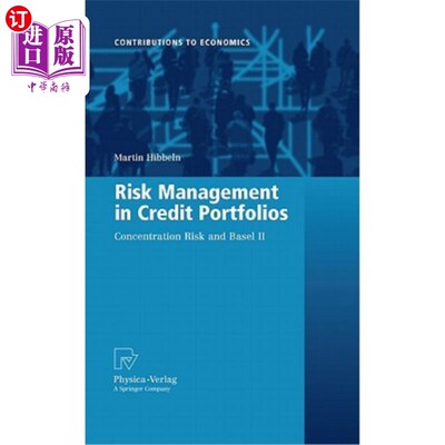 海外直订Risk Management in Credit Portfolios: Concentration Risk and Basel II 信贷组合中的风险管理：集中风险和巴塞