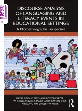 海外直订Discourse Analysis of Languaging and Literacy Events in Educational Settings: A  教育情境中语言与扫盲事件的