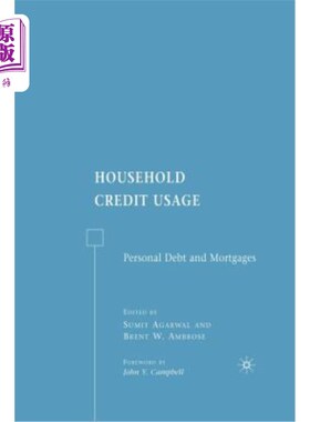 海外直订Household Credit Usage: Personal Debt and Mortgages 家庭信贷使用:个人债务和抵押贷款