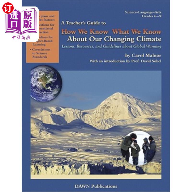 海外直订A Teacher?s Guide to How We Know What We Know about Our Changing Climate: Lesson 老师？《我们如何了解气候变
