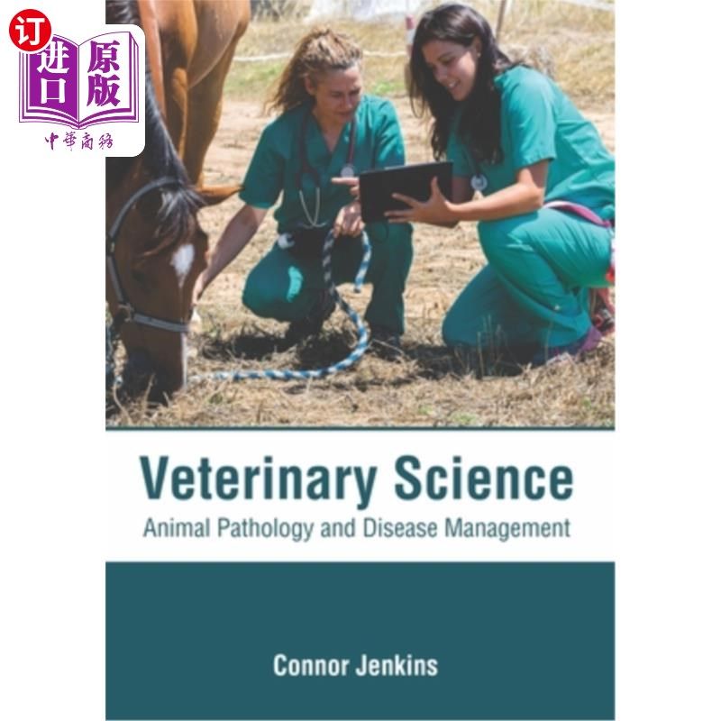 海外直订医药图书Veterinary Science: Animal Pathology and Disease Management 兽医学:动物病理学与疾病管理