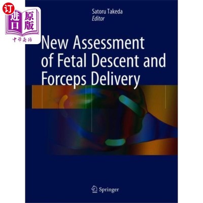 海外直订医药图书New Assessment of Fetal Descent and Forceps Deli... 胎儿下降和产钳分娩的新评估