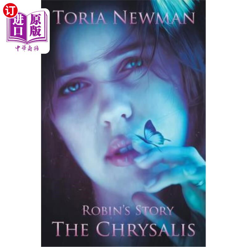海外直订The Chrysalis: Robin'S Story 《蝶蛹：罗宾的故事》