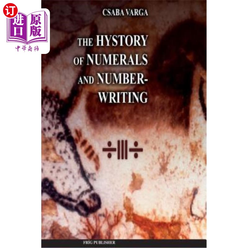 海外直订The History of Numerals and Number-Writing 数字与数字书写的历史