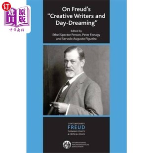Creative Writers 论弗洛伊德 Freud 创作作家与白日梦 dreaming Day 海外直订On and