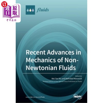 海外直订Recent Advances in Mechanics of Non-Newtonian Fluids 非牛顿流体力学的新进展