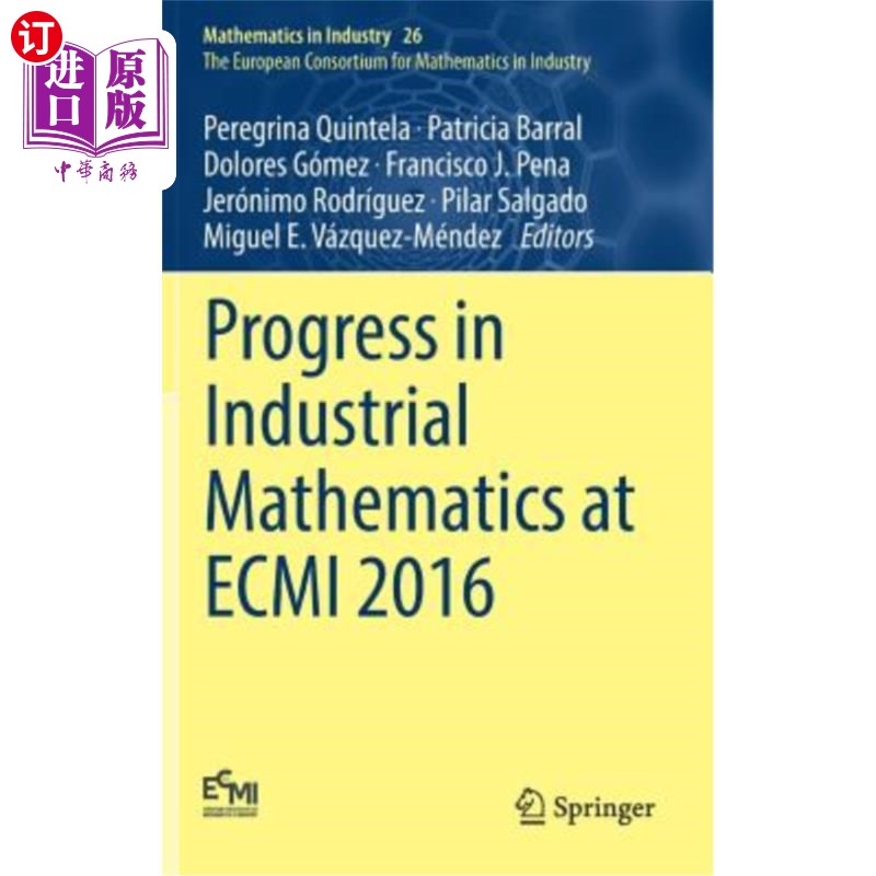 海外直订Progress in Industrial Mathematics at Ecmi 2016 Ecmi 2016年工业数学的进展