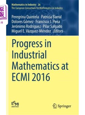 海外直订Progress in Industrial Mathematics at Ecmi 2016 Ecmi 2016年工业数学的进展