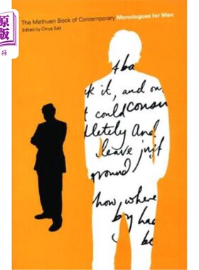 海外直订The Methuen Book of Contemporary Monologues for Men 《当代男人独白》的米苏恩书