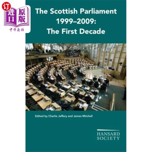 海外直订Scottish Parliament 1999-2009 1999-2009年苏格兰议会