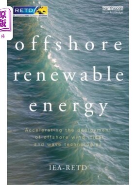 海外直订Offshore Renewable Energy: Accelerating the Deployment of Offshore Wind, Tidal,  海上可再生能源：加快海上风