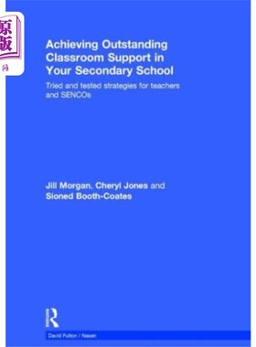 海外直订Achieving Outstanding Classroom Support in Your ... 在你的中学获得出色的课堂支持