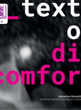 海外直订Texts of Discomfort: Interactive Storytelling Art 不适文本:互动故事艺术