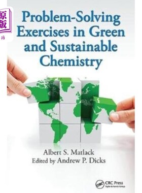 海外直订Problem-Solving Exercises in Green and Sustainab... 绿色和可持续化学问题解决练习