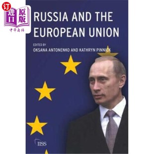 海外直订Russia and the European Union: Prospects for a New Relationship 俄罗斯与欧盟：建立新关系的前景