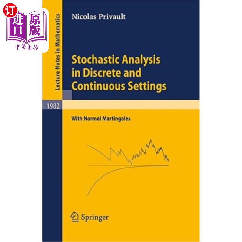 海外直订Stochastic Analysis in Discrete and Continuous Settings: With Normal Martingales 离散和连续情形下的随机分析