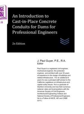 海外直订An Introduction to Cast-in-Place Concrete Conduits for Dams for Professional Eng 专业工程师水坝现浇混凝土管
