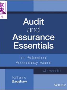审计与认证要素 Audit And Assurance Essentials For Professional Accountancy Exams Website Katharine Bagshaw【中商原?
