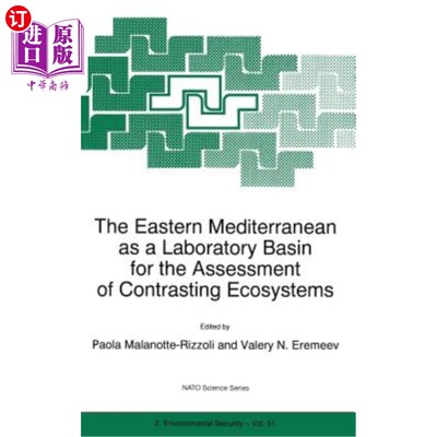 海外直订The Eastern Mediterranean as a Laboratory Basin for the Assessment of Contrastin 地中海东部作为对比生态系统