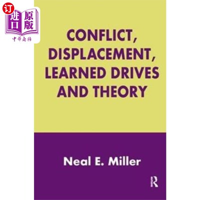 海外直订Conflict, Displacement, Learned Drives and Theory 冲突，位移，学习驱动和理论