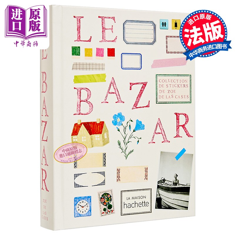 【法文版】集市 1000个精美贴纸 插画家Zoe De Las Cases绘 法文原版 LE BAZAR 1000 STICKERS MAGNIFIQUES【中商原版】