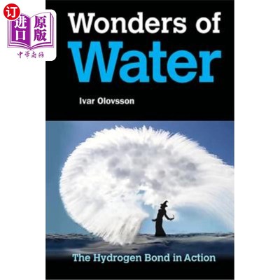 海外直订Wonders of Water: The Hydrogen Bond in Action 水的奇迹：氢键的作用
