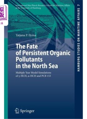 海外直订The Fate of Persistent Organic Pollutants in the North Sea: Multiple Year Model  北海持久性有机污染物的归宿