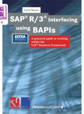 海外直订Sap(r) R/3(r) Interfacing Using Bapis: A Practical Guide to Working Within the S 使用BAPI的SAP（R）R/