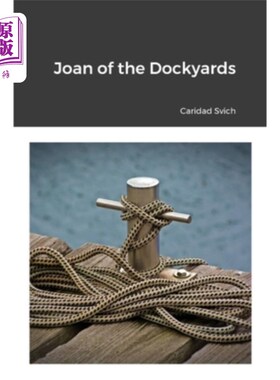 海外直订Joan of the Dockyards 船坞贞德
