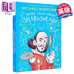 英文原版 MORE 中商原版 Morpurgo Michael SHAKESPEARE FROM TALES 入门读物 更多莎士比亚故事