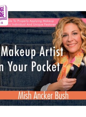 海外直订医药图书A Makeup Artist In Your Pocket: A Handguide To Properly Applying Makeup For Your 你口袋里的化妆师：