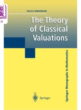 海外直订The Theory of Classical Valuations 古典价值论