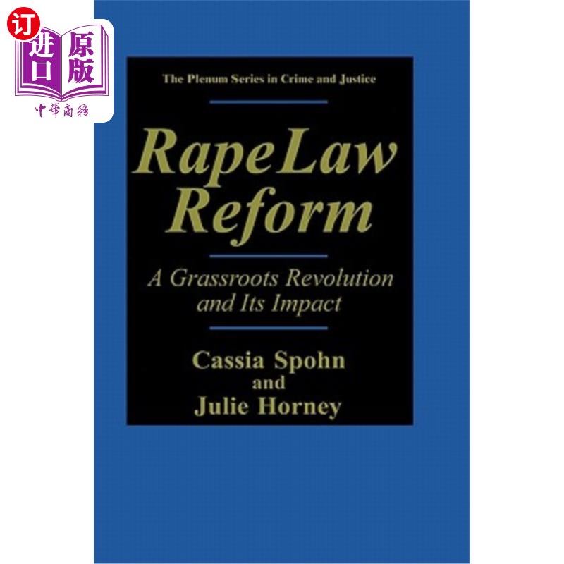 海外直订Rape Law Reform: A Grassroots Revolution and Its Impact Rape Law Reform: A Grassroots Revol