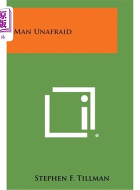 海外直订Man Unafraid 无所畏惧的人