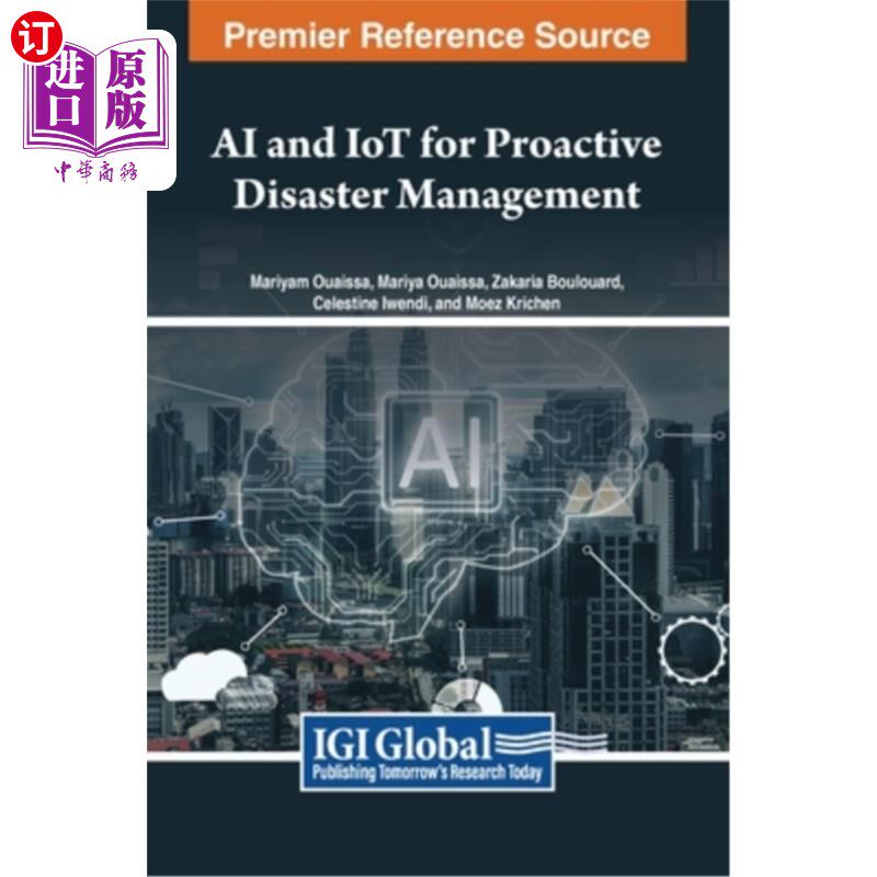 海外直订AI and IoT for Proactive Disaster Management 人工智能和物联网用于主动灾害管理
