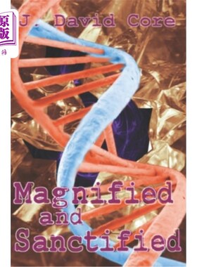 海外直订Magnified and Sanctified 放大和圣洁的