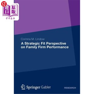 Perspective 家族企业绩效 Strategic 战略契合视角 Performance Fit Firm 海外直订A Family