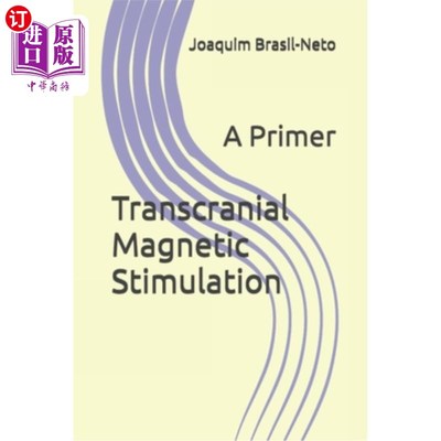 海外直订Transcranial Magnetic Stimulation: A Primer 经颅磁刺激：入门