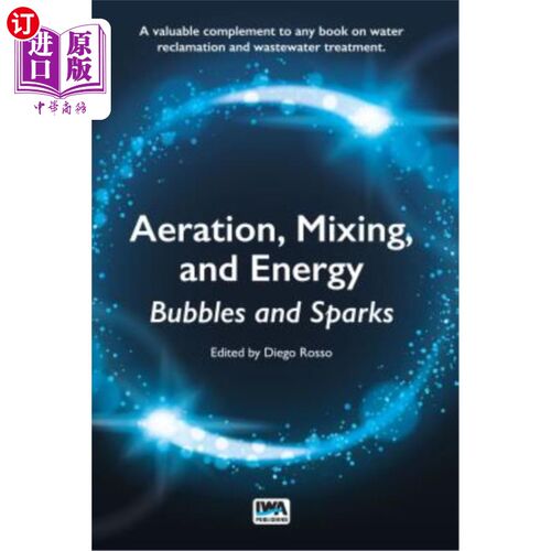 海外直订Aeration, Mixing, and Energy: Bubbles and Sparks 通气、混合和能量：气泡和火花