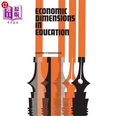 海外直订Economic Dimensions in Education 教育的经济层面