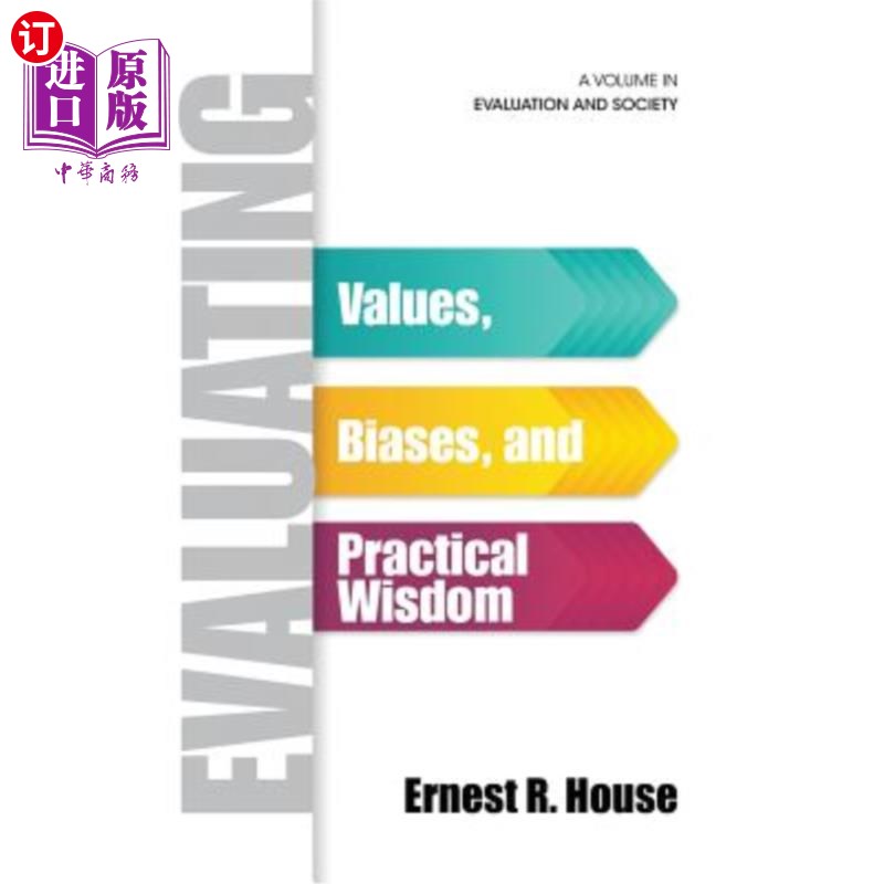 海外直订Evaluating: Values, Biases, and Practical Wisdom 评估:价值观、偏见和实用智慧