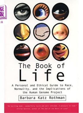 海外直订The Book of Life: A Personal and Ethical Guide to Race, Normality and the Human  《生命之书：种族、常态和人