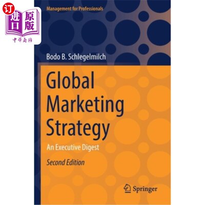 海外直订Global Marketing Strategy: An Executive Digest 全球营销战略:高管文摘
